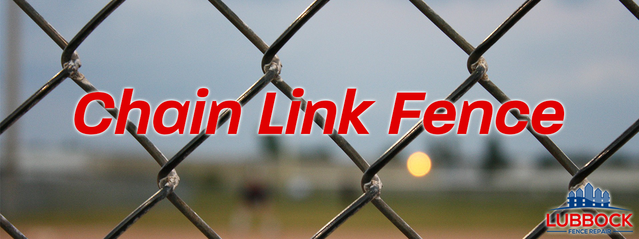 Lubbock Fencing Chain Link Fence